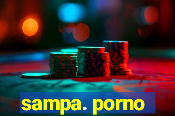 sampa. porno